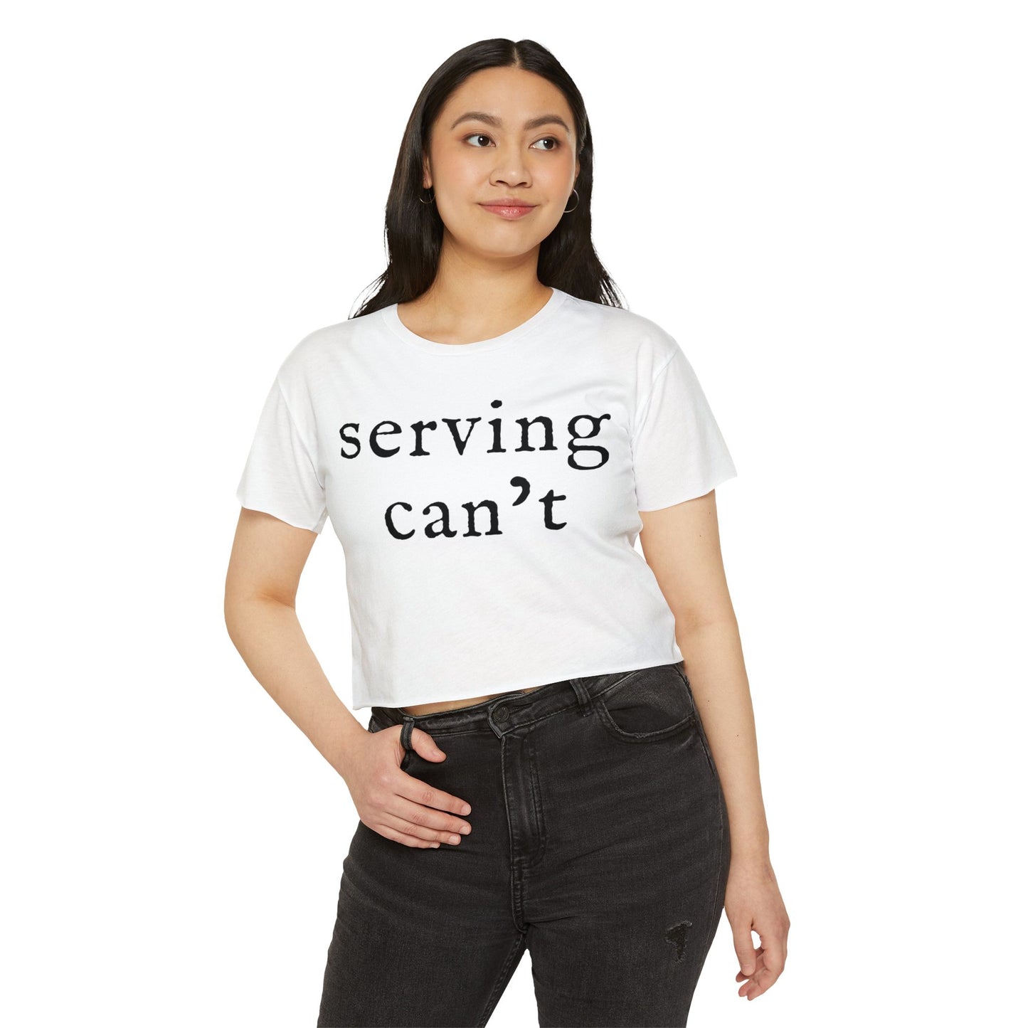 Serving Can't Cropped Tee