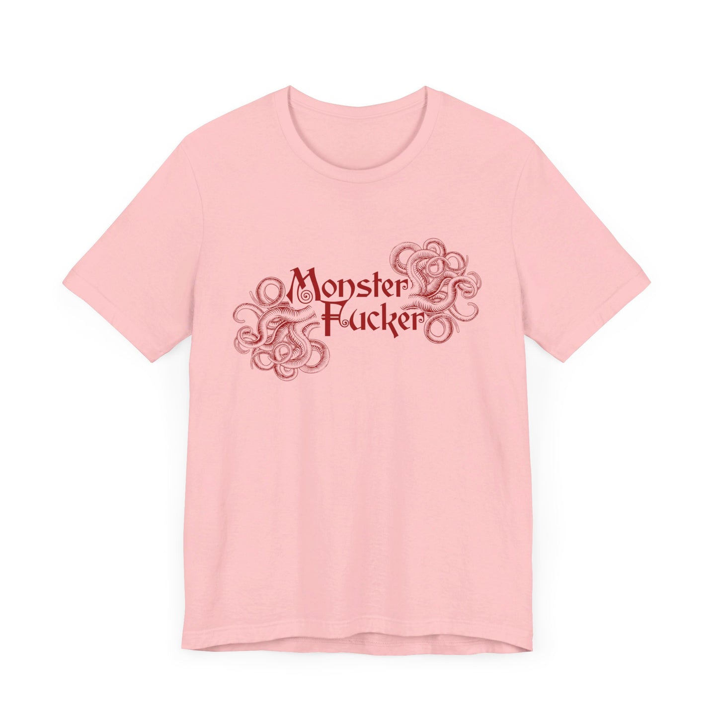 Monster F*cker T-Shirt