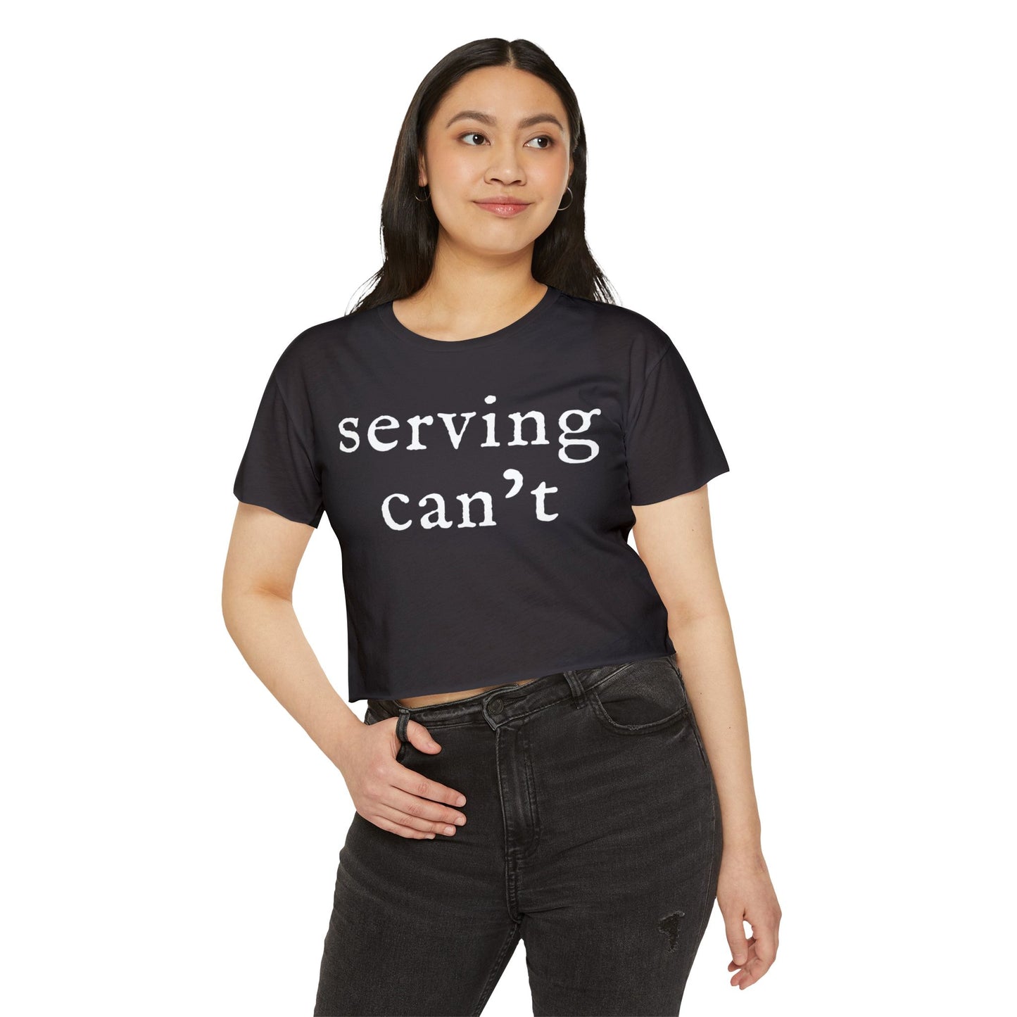 Serving Can't Cropped Tee